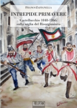Franco Zaffanella - Intrepide primavere