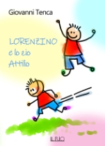 Giovanni Tenca - Lorenzino e lo zio Attilio