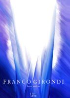 Franco Girondi Luce e mistero