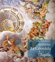 Riccardo Braglia - Mantova La calendula e l'aquila