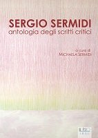 Sergio Sermidi antologia degli scritti critici