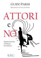 Guido Parisi - Attori e no