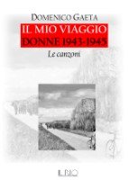 Il mio viaggio - Donne 1943-1945