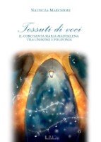 Nausicaa Marchiori - Tessuti di voci
