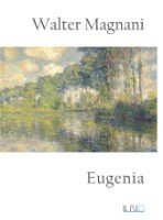 Walter Magnani - Eugenia